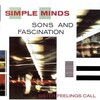 Simple Minds - Sons and Fascination (Includes Sister Feelings Call)
